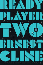 Penguin Random House Books > Fiction Ready Player Two by Ernest Cline (Hardcover) 9781524761332