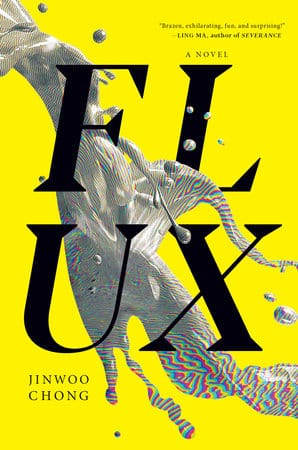 Penguin Random House Books > Fiction > Science-Fiction Flux by Jinwoo Chong Hardcover 9781685890346
