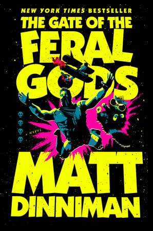 The Gate of the Feral by Matt Dinniman (Dungeon Crawler #4) (Hardcover)