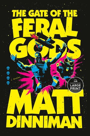The Gate of the Feral by Matt Dinniman (Dungeon Crawler #4) (Paperback, LARGE PRINT)