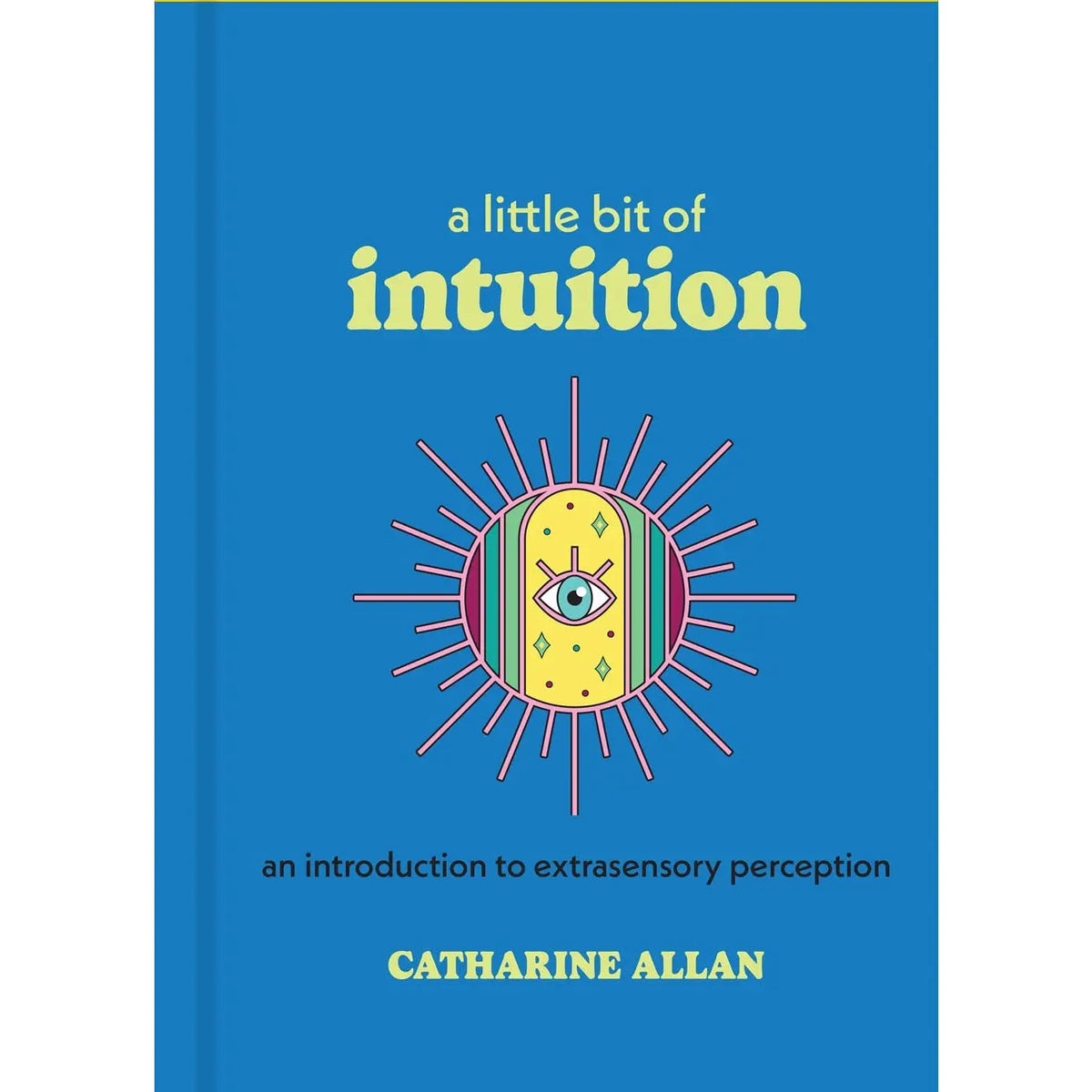 Penguin Random House Books > Occult > Psychic A Little Bit of Intuition: Extrasensory Perception (Hardcover) 9781454961444