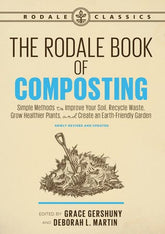 Penguin Random House Books > Smarts > Gardening The Rodale Book of Composting, Newly Revised and Updated by Grace Gershuny & Deborah L. Martin (Paperback) 9781635651027