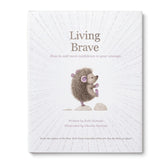 Penguin Random House Graphic Novel Living Brave: How to Add More Confidence to Your Courage 9781957891644 PRH-9781957891644