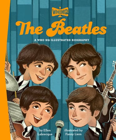 Penguin Workshop Books The Beatles: A Who HQ Illustrated Biography 9798217053520 9798217053520