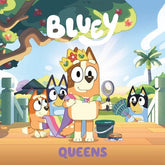 Penguin Young Readers Books > Kids Bluey: Queens 9780593750872 PRH-9780593750872