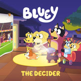 Penguin Young Readers Books > Kids Bluey: The Decider 9780593888926 PRH-9780593888926