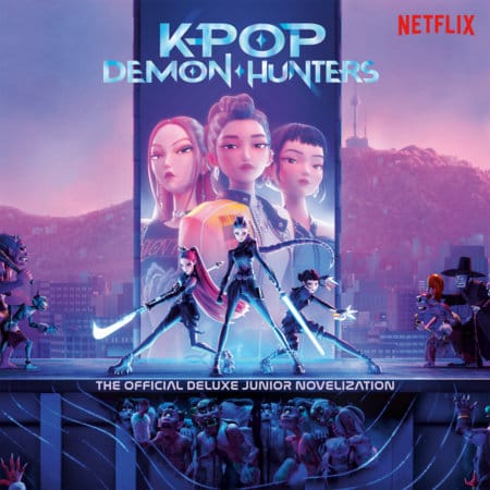 Penguin Young Readers Group Books > Kids Kpop Demon Hunters: The Official Deluxe Junior Novelization: The Official Retelling 9798217234288 PRH-9798217234288