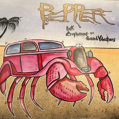 Pepper - Pink Crustaceans And Good Vibrations Pepper - Pink Crustaceans And Good Vibrations
