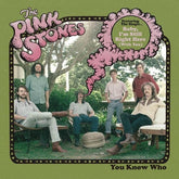 Pink Stones Music > Vinyl Records Pink Stones - You Know Who (Color Vinyl) 607396203710 NOTO2037.1