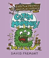 PIXEL AND INK Books > Kids CARLTON CRUMPLE CREATURE CATCHER YA GN CATCH THE MUNCHIES (C 9781645950059