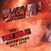 Plasmatics Music > Vinyl Records Plasmatics - Vice Squad Records Recordings 760137678014 PLAS6780.1