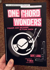 PM Press Books > Film & Music > Music One Chord Wonders: Power and Meaning in Punk Rock - Paperback 9781629630335 MC-20772