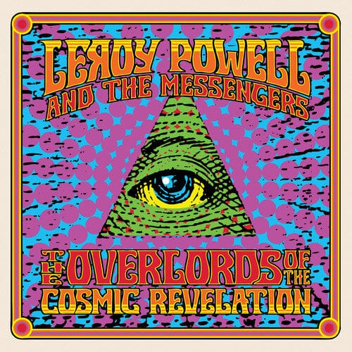 POWELL,LEROY & THE MESSENGERS - The Overlords Of The Cosmic Revelation