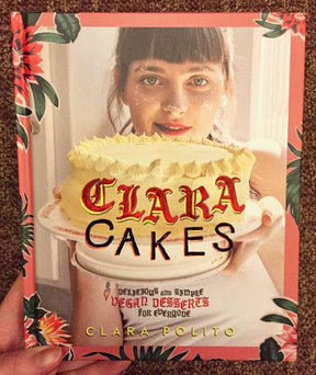 powerHouse Books Books > Food, Drink, & Drugs > Cookbooks Clara Cakes: Delicious and Simple Vegan Desserts for Everyone! - Hardcover 9781576878231 MC-21833