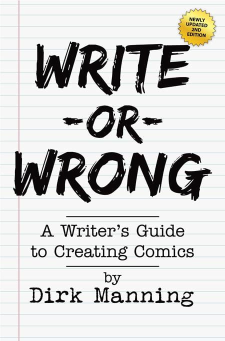 Prana Publishers Graphic Novel WRITE OR WRONG TP VOL 01 A WRITERS GUIDE TO CREATING COMICS 2ND EDITION 9798888760079 0426PP1033