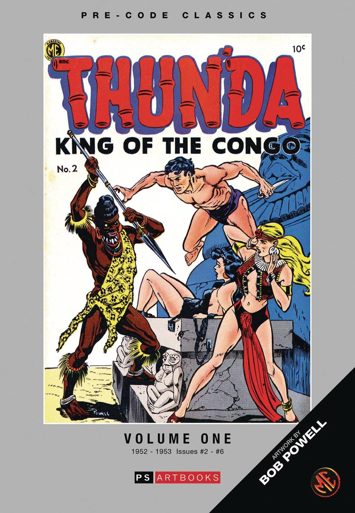 PS ARTBOOKS Graphic Novel PRE CODE CLASSICS THUNDA KING OF CONGO HC VOL 01 978180394421055299 MAR241838