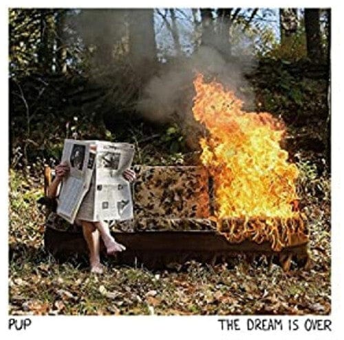 Pup Music > Vinyl Records Pup - Dream Is Over (Gatefold LP Jacket) 708857161553 USOD16151A.1