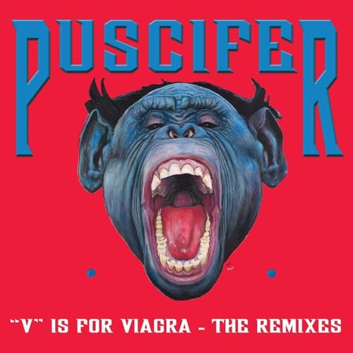 Puscifer - V is for Viagra - The Remixes (Black, Blue, and Magenta Smush Vinyl)