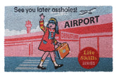 Pyramid America Home > Doormats Steven Rhodes - See You Later (17"x29" Doormat) 638211914368 GPA70198