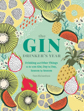Pyramid Books > Food, Drink, & Drugs > Booze Gin Drinker's Year:Things to Do With Gin; Day by Day, Season by Season - Hardcover 9780753734551 MC-20215