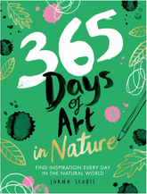 Quadrille Publishing Books > Art > Make Art 365 Days of Art in Nature: Find Inspiration Every Day in the Natural World 9781784883256 ING-9781784883256