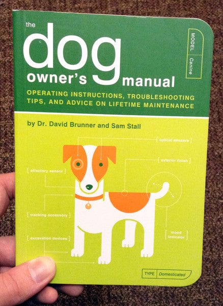 Quirk Books Books > Art & Gifts > Pets The Dog Owner's Manual: Operating Instructions, Troubleshooting Tips, and Advice on Lifetime Maintenance - Paperback 9781931686853 MC-13916
