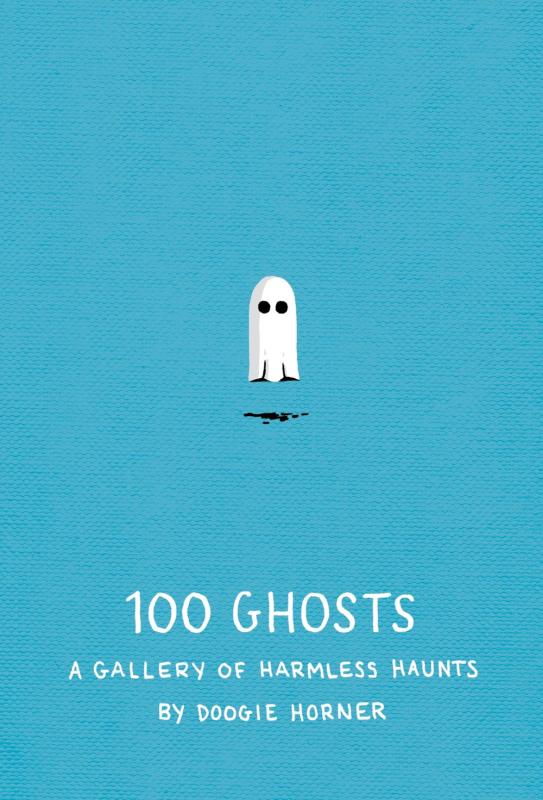 100 Ghosts: A Gallery of Harmless Haunts (Hardcover)