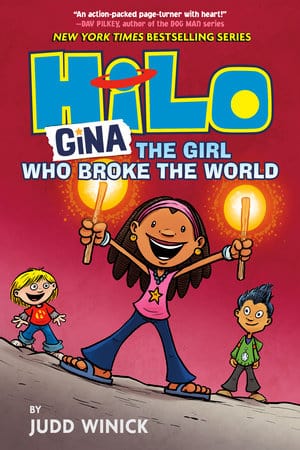 Random House Books > Kids Hilo Book 7: Gina---The Girl Who Broke the World 9780525644095 PRH-9780525644095