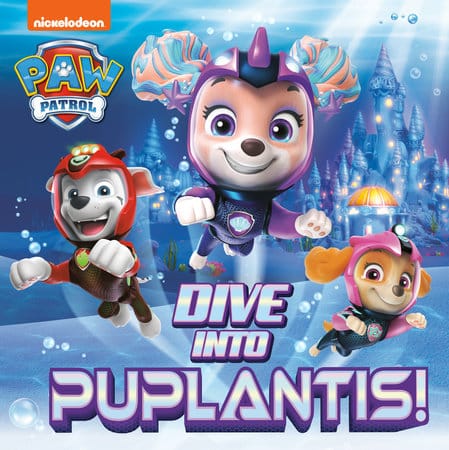 Random House Children's Books Books > Kids Dive into Puplantis! (PAW Patrol) 9780593431948 PRH-431948