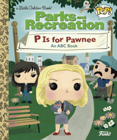 Random House Children's Books Books > Smarts > Children's Book Parks and Recreation: P is for Pawnee: An ABC Book (Funko Pop!) 9798217025145 PRH-9798217025145