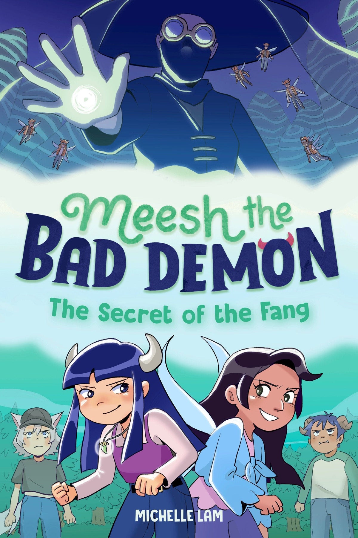 Meesh the Bad Demon #2: The Secret of the Fang Hardcover
