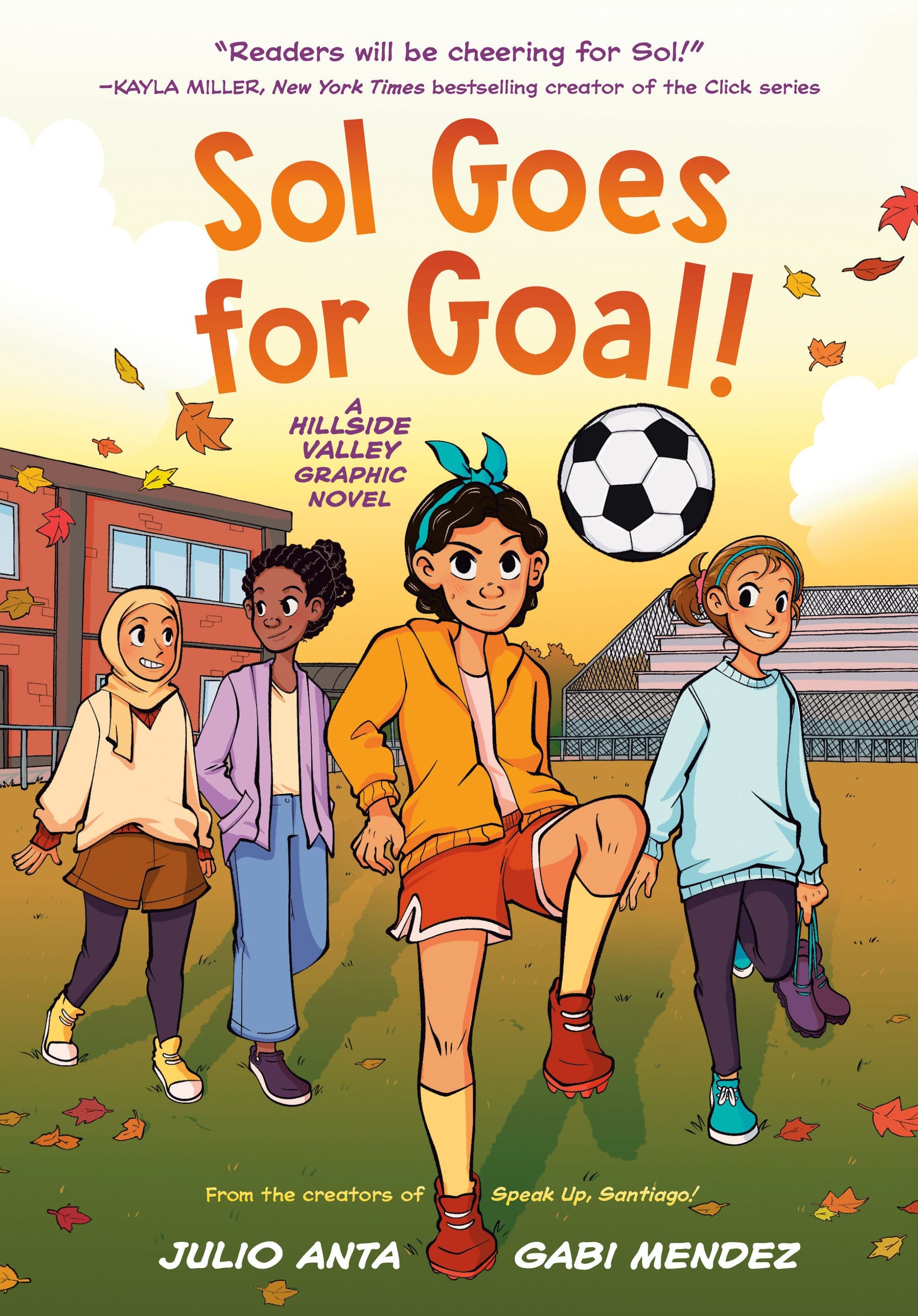 Random House Children's Books Graphic Novel Sol Goes for Goal! HC 9780593651681 PRH-9780593651681