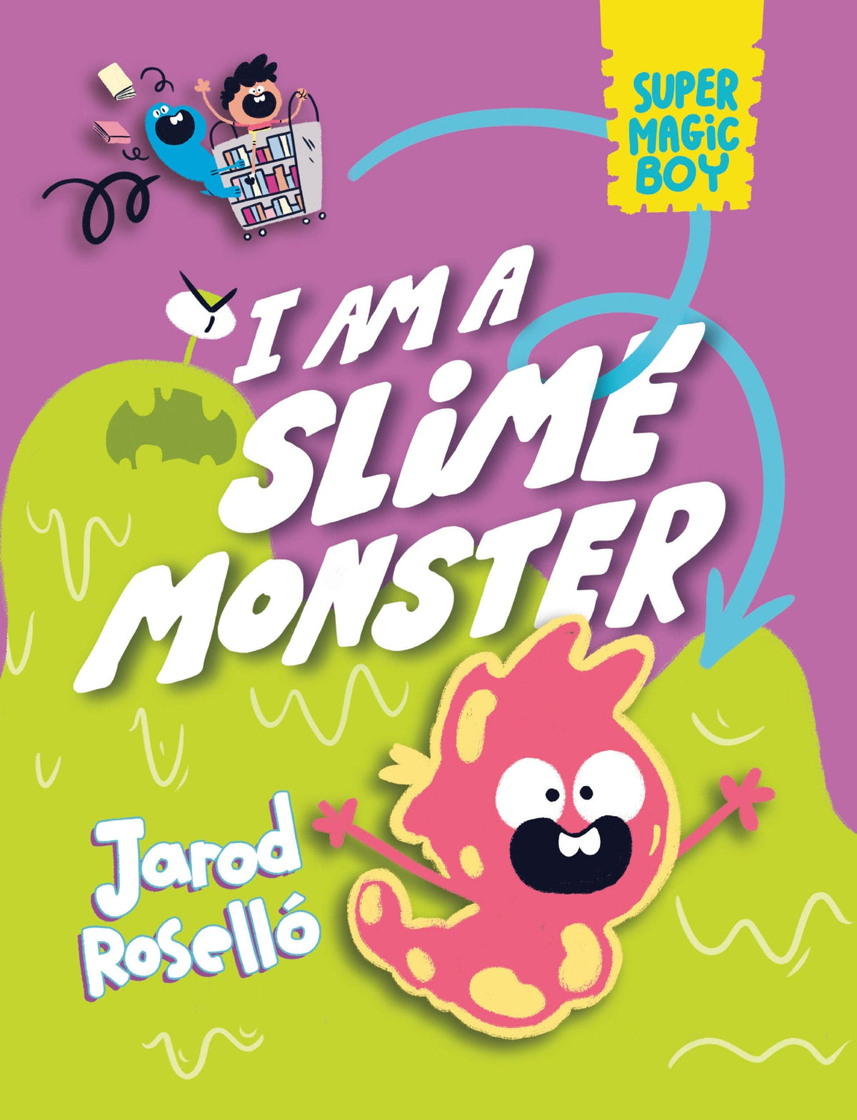 Random House Children's Books Graphic Novel Super Magic Boy: I Am a Slime Monster HC 9780593427842 PRH-9780593427842