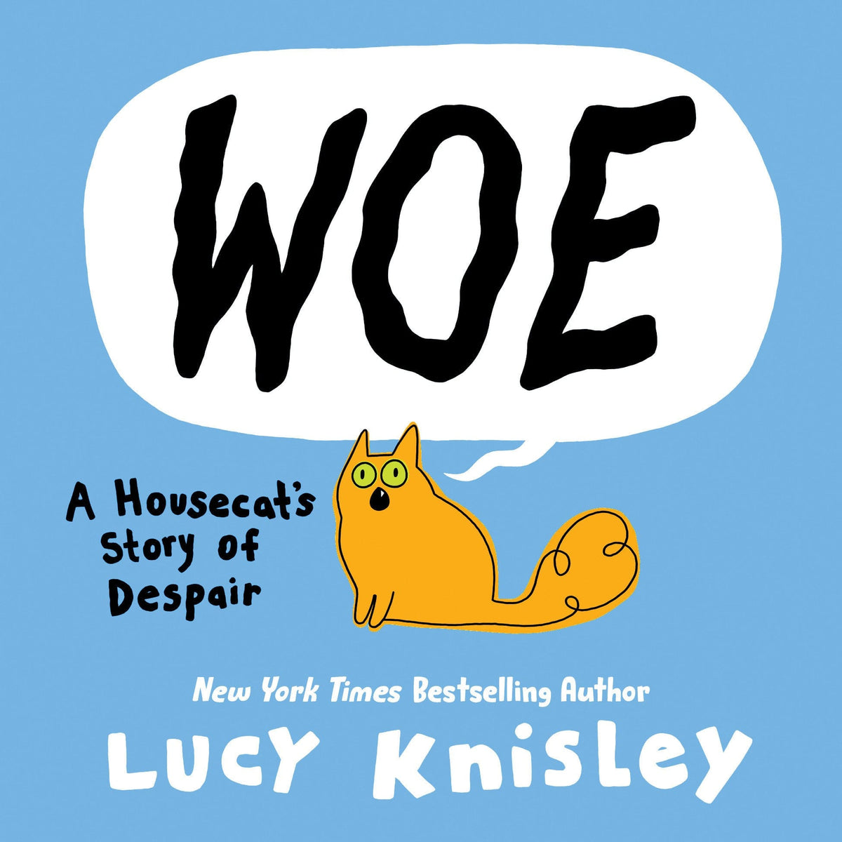 Random House Children's Books Graphic Novel Woe: A Housecat's Story of Despair Hardcover 9780593177631 PRH-9780593177631