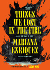 Random House Publishing Group Graphic Novel Things We Lost in the Fire: Four Graphic Stories HC (Release Date: 10/13/2026) 9798217198368 PRH- 9781536224504