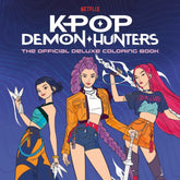 Random House Worlds Books > Coloring Books KPop Demon Hunters: The Official Deluxe Coloring Book 9798217374038 PRH-09798217374038