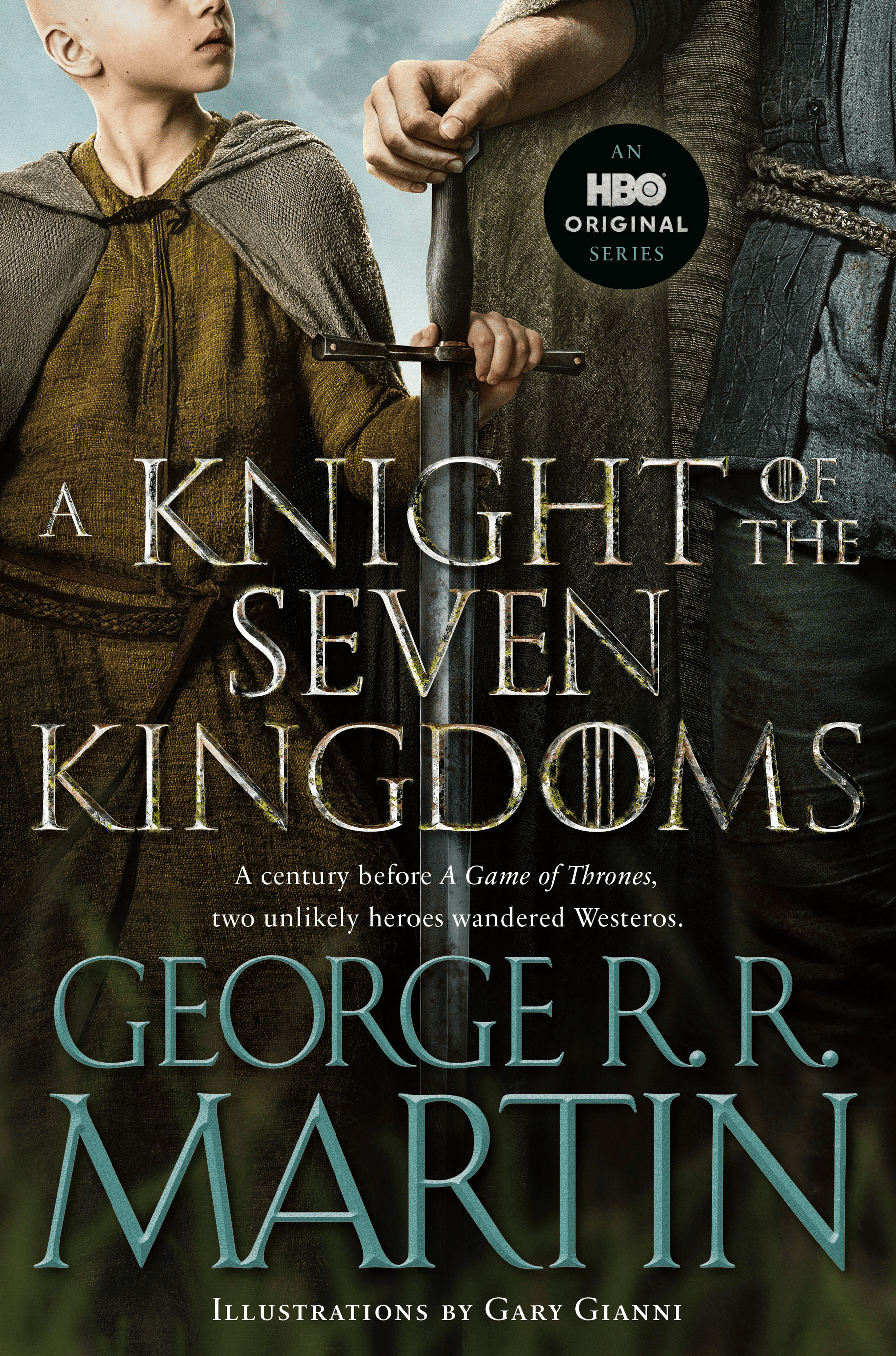 Random House Worlds Books > Fiction A Knight of the Seven Kingdoms (HBO Tie-In Edition) 9798217302574 PRH-9798217302574