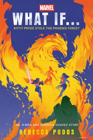 Random House Worlds Graphic Novel Marvel: What If...Kitty Pryde Stole the Phoenix Force? Hardcover 9780593598207 PRH-9780593598207