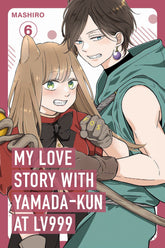 Random House Worlds Graphic Novel My Love Story with Yamada-kun at Lv999 Volume 6 9798217091874 PRH-9798217091874