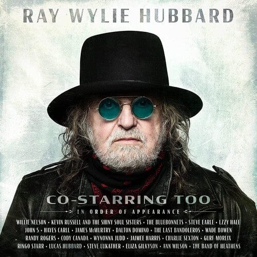 Hubbard, Ray Wylie - Co-Starring Too
