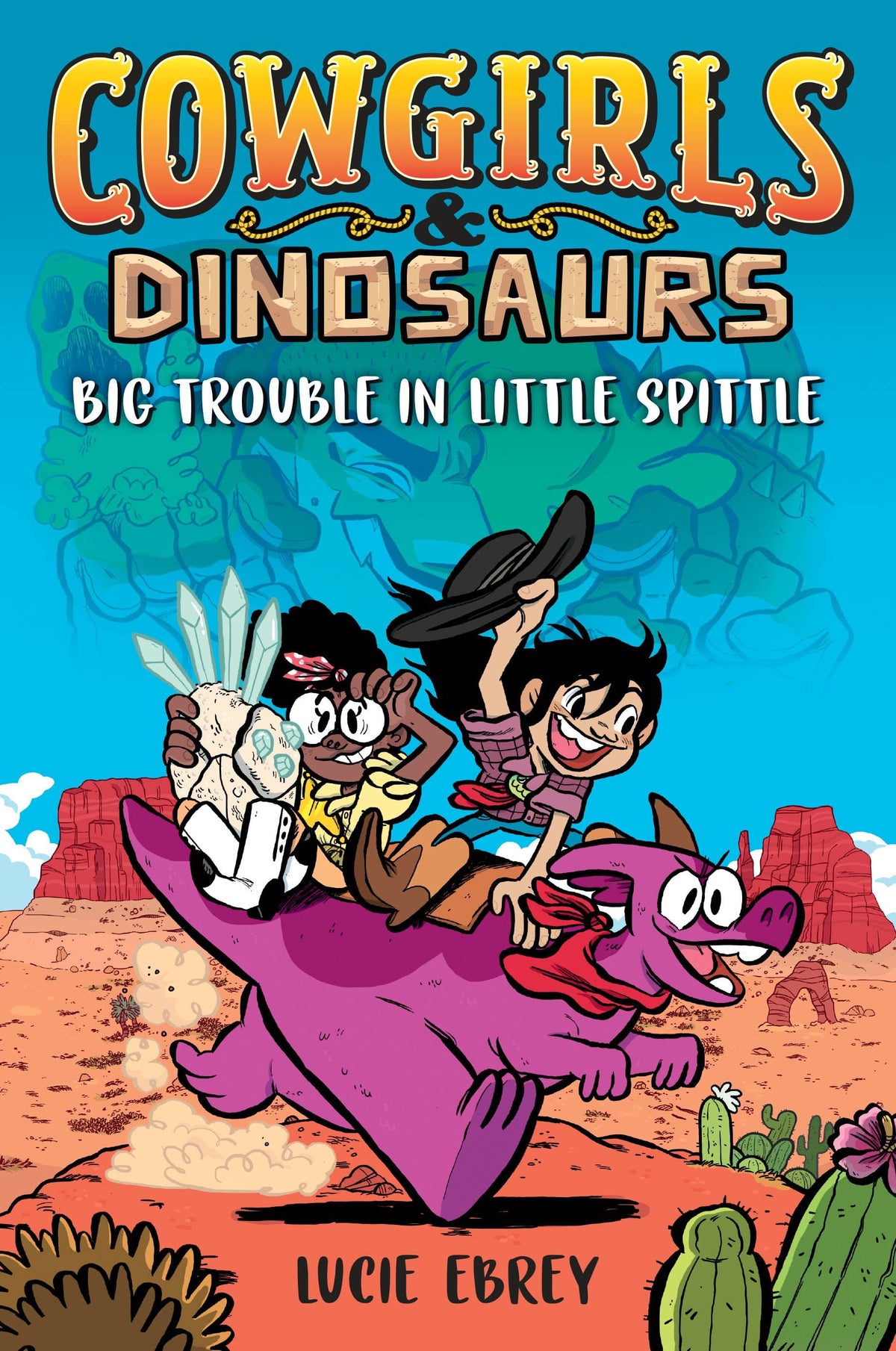 RAZORBILL Graphic Novel Cowgirls & Dinosaurs Big Trouble In Little Spittle GN 9780593115206 JUL231917