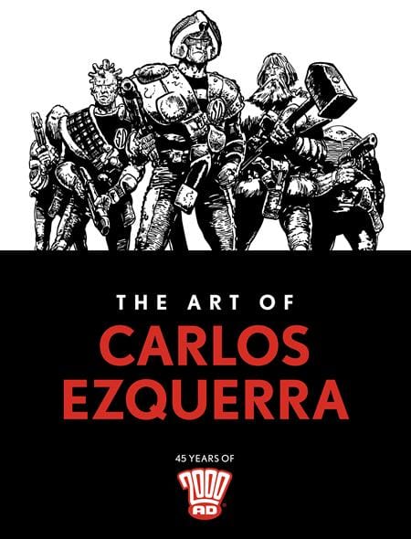 Rebellion / 2000Ad Graphic Novel ART OF CARLOS EZQUERRA HC 9781786185679 0825RB1051