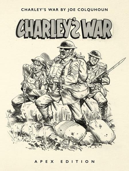 Rebellion Publishing Graphic Novel CHARLEYS WAR BY JOE COLQUHOUN APEX EDITION HC 9781837866809 0226RB1033