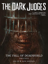 Rebellion Publishing Graphic Novel DARK JUDGES THE FALL OF DEADWORLD OMNIBUS HC 9781837868469 0726RB1207