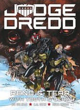 Rebellion Publishing Graphic Novel JUDGE DREDD REND AND TEAR WITH TOOTH AND CLAW TP 9781837865451 0226RB1036