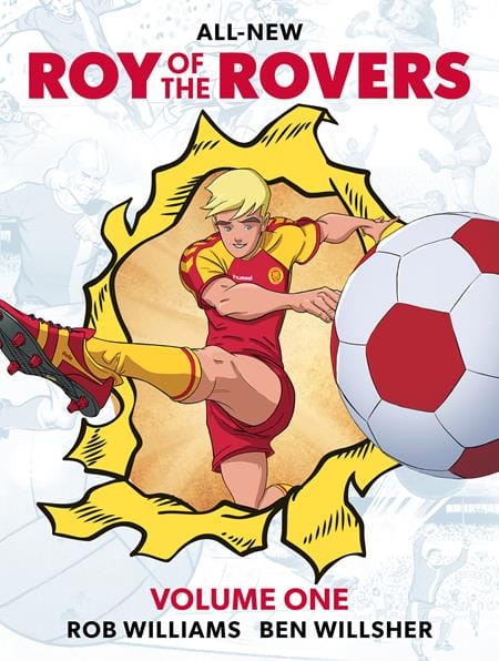 Rebellion Publishing Graphic Novel ROY OF THE ROVERS TP VOL 01 9781837867820 0426RB1064