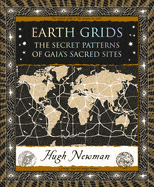 Red Wheel/Weiser LLC Books Earth Grids: The Secret Patterns of Gaia's Sacred Sites by Hugh Newman (Wooden Books North America Editions) 9781952178276