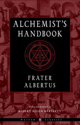 Red Wheel/Weiser LLC Books > Occult > Alchemy Alchemist's Handbook 9781578637652 9781578637652