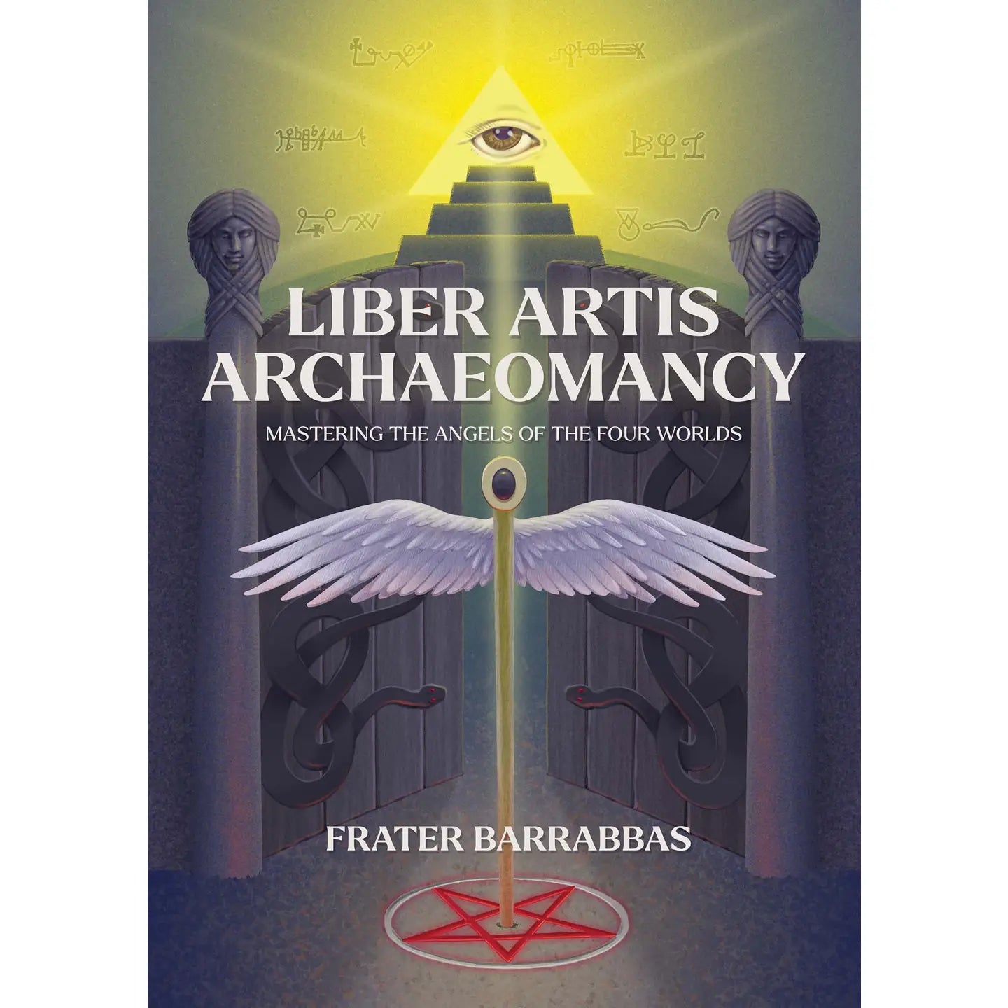 Red Wheel/Weiser LLC Books > Occult > Magic Liber Artis Archaeomancy by Frater Barrabbas 9781968185060