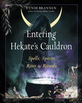 Red Wheel/Weiser LLC Books > Occult > Witchcraft Entering Hekate's Cauldron: Spells, Spirits, Rites & Rituals 9781578638819